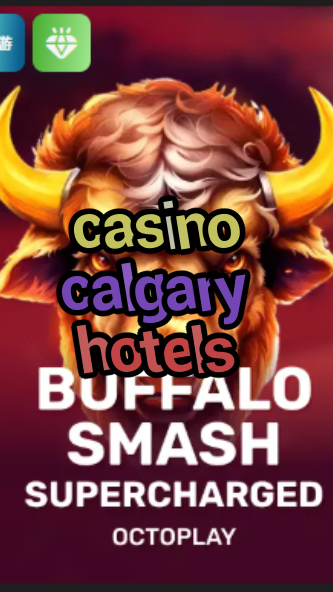 casino calgary hotels-w4cy2mdjlx2bf.com